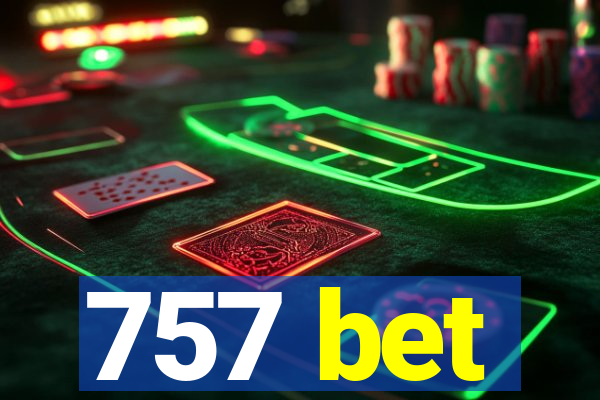 757 bet